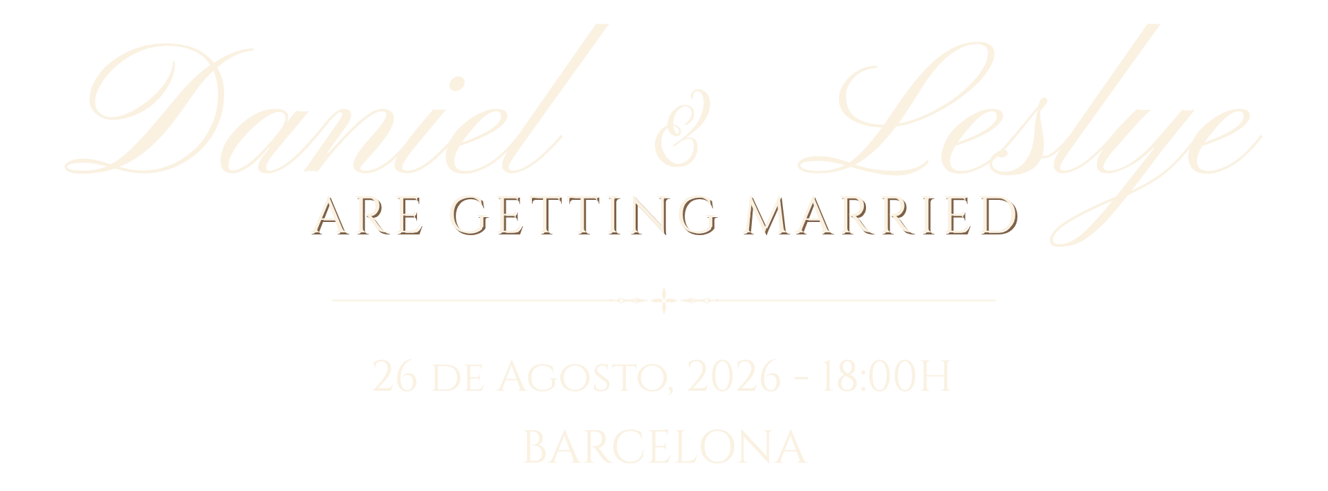 Daniel & Leslye are getting married